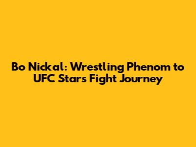 Bo Nickal: Wrestling Phenom to UFC Star's Fight Journey