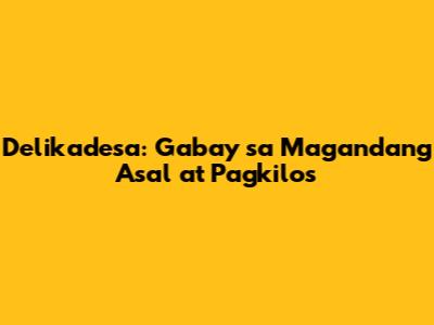 Delikadesa: Gabay sa Magandang Asal at Pagkilos