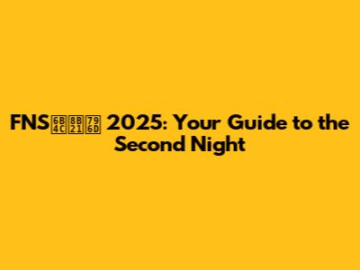 FNS歌謡祭 2025: Your Guide to the Second Night