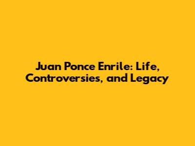 Juan Ponce Enrile: Life, Controversies, and Legacy