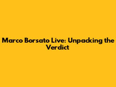 Marco Borsato Live: Unpacking the Verdict
