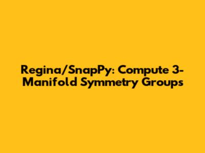 Regina/SnapPy: Compute 3-Manifold Symmetry Groups
