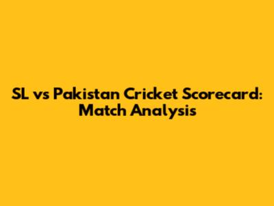 SL vs Pakistan Cricket Scorecard: Match Analysis